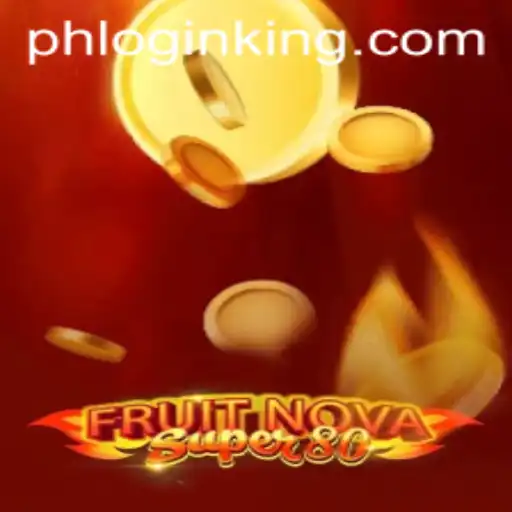 Exploring the Exciting World of FruitNovaSuper80 and Tips on Using king.ph Login